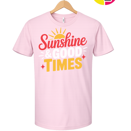 Sunshine And Good Times Tee