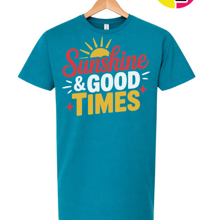 Sunshine And Good Times Tee