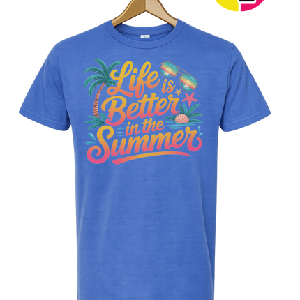Life Is Better In The Summer Tee