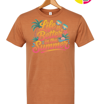 Life Is Better In The Summer Tee