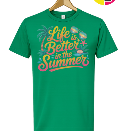 Life Is Better In The Summer Tee