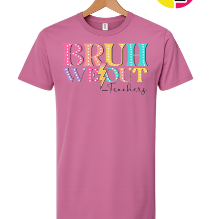 Bruh We Out, Signed Teachers Tee