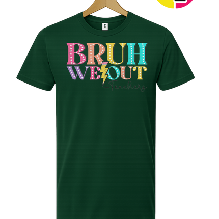 Bruh We Out, Signed Teachers Tee