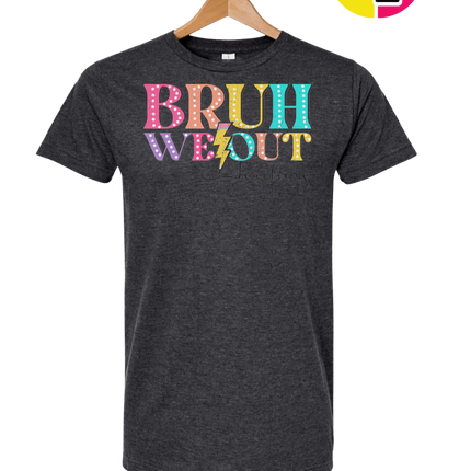 Bruh We Out, Signed Teachers Tee