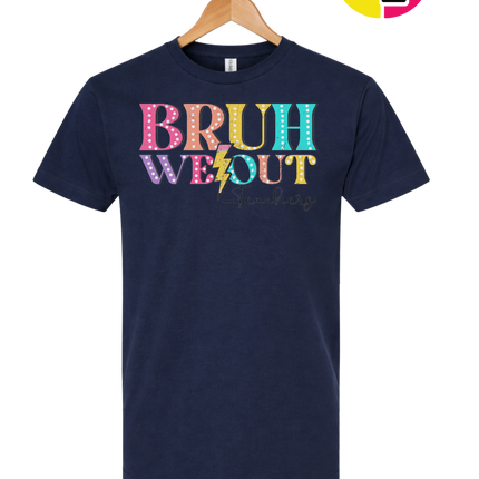 Bruh We Out, Signed Teachers Tee