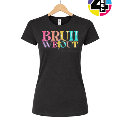 Bruh We Out, Signed Teachers Women's Tee