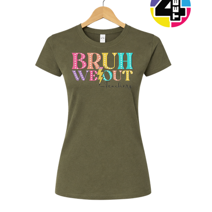 Bruh We Out, Signed Teachers Women's Tee
