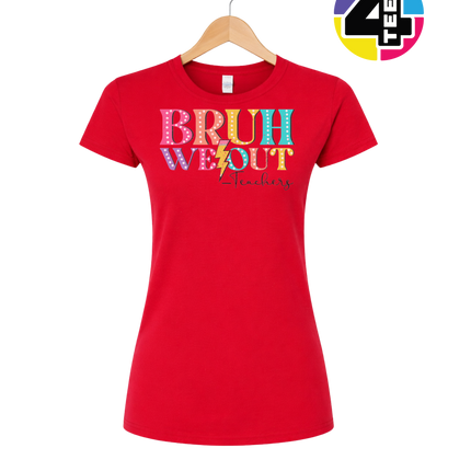 Bruh We Out, Signed Teachers Women's Tee