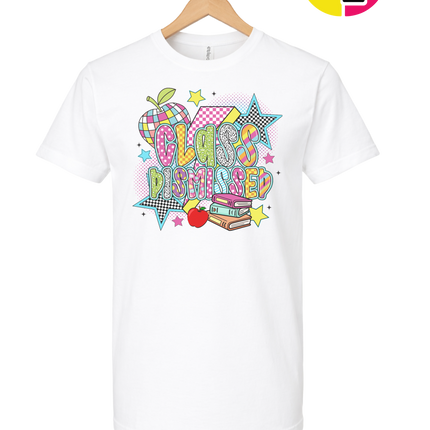 Class Dismissed Tee
