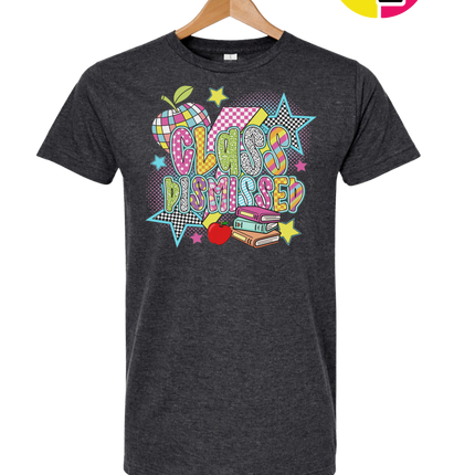 Class Dismissed Tee