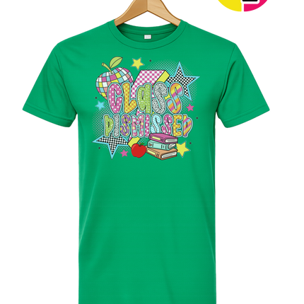 Class Dismissed Tee