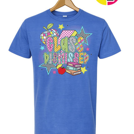 Class Dismissed Tee
