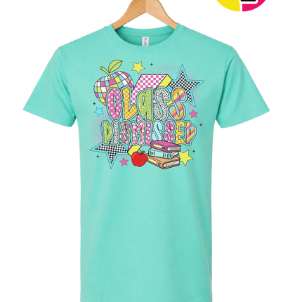 Class Dismissed Tee