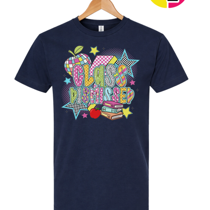 Class Dismissed Tee