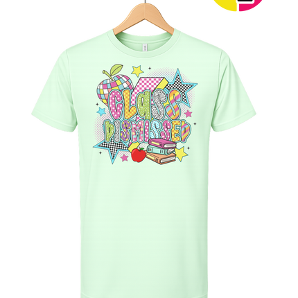 Class Dismissed Tee