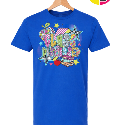 Class Dismissed Tee