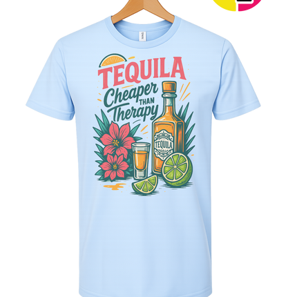 Tequila, Cheaper Than Therapy Tee
