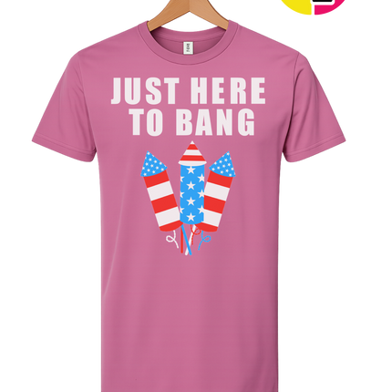 Just Here to Bang Tee