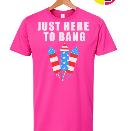 Just Here to Bang Tee