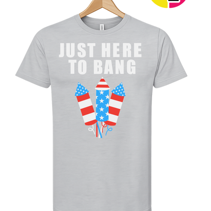 Just Here to Bang Tee