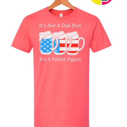 Father Figure Not Dad Bod Tee