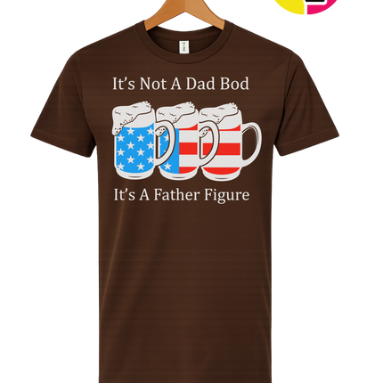 Father Figure Not Dad Bod Tee
