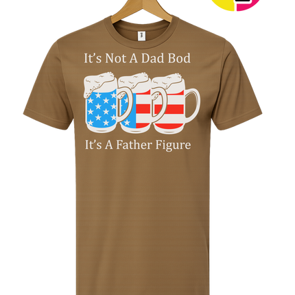 Father Figure Not Dad Bod Tee