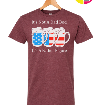 Father Figure Not Dad Bod Tee