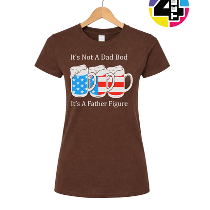 Father Figure Not Dad Bod Women's Tee