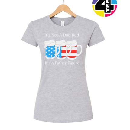 Father Figure Not Dad Bod Women's Tee