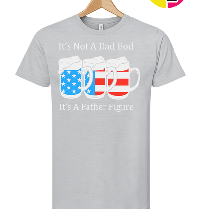 Father Figure Not Dad Bod Tee