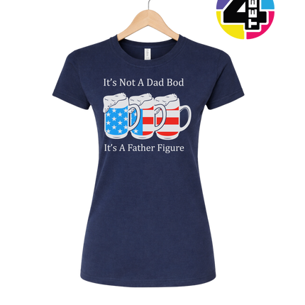 Father Figure Not Dad Bod Women's Tee