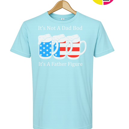 Father Figure Not Dad Bod Tee