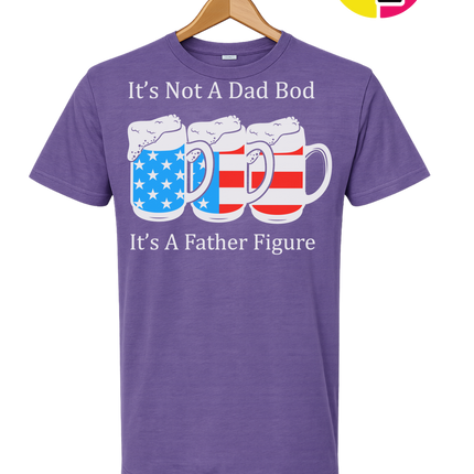 Father Figure Not Dad Bod Tee