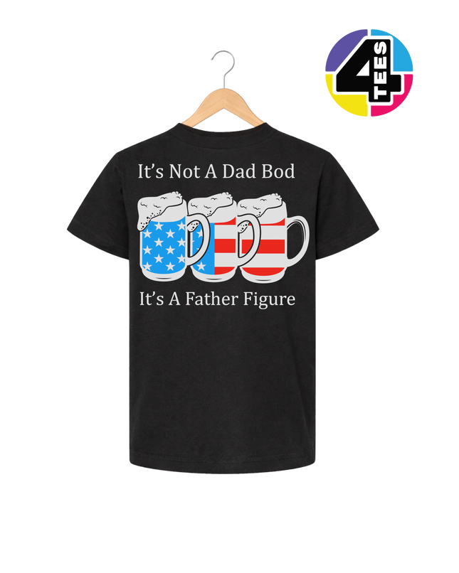 Father Figure Not Dad Bod Youth Tee