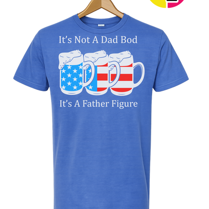 Father Figure Not Dad Bod Tee