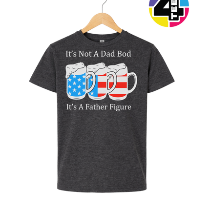 Father Figure Not Dad Bod Youth Tee