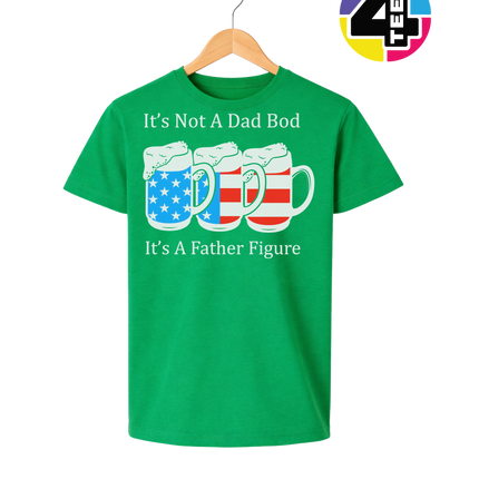 Father Figure Not Dad Bod Youth Tee