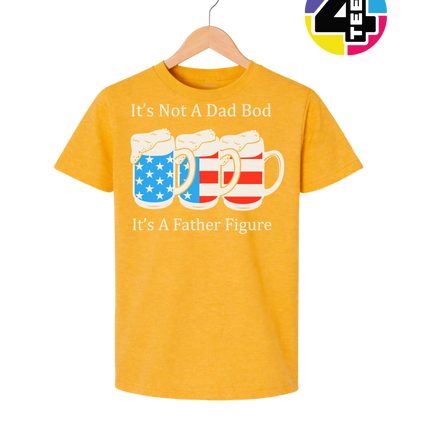 Father Figure Not Dad Bod Youth Tee