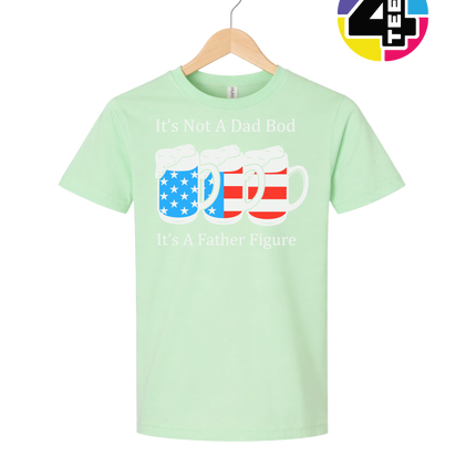 Father Figure Not Dad Bod Youth Tee