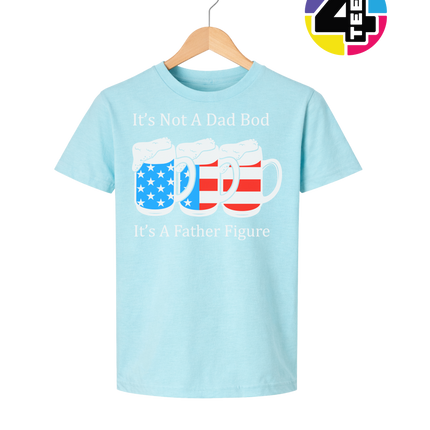 Father Figure Not Dad Bod Youth Tee