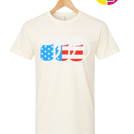 Father Figure Not Dad Bod Tee