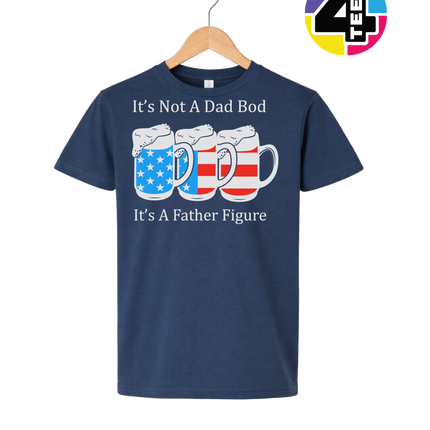 Father Figure Not Dad Bod Youth Tee