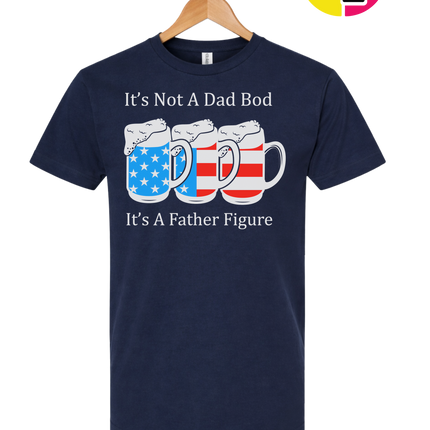 Father Figure Not Dad Bod Tee