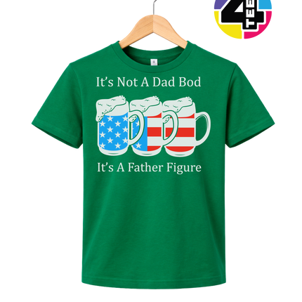 Father Figure Not Dad Bod Youth Tee