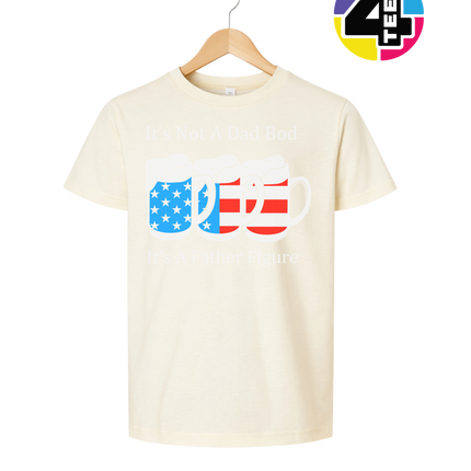 Father Figure Not Dad Bod Youth Tee