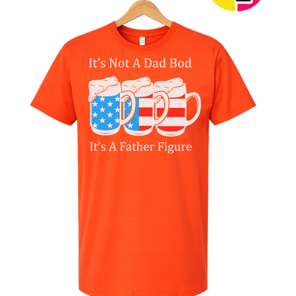 Father Figure Not Dad Bod Tee