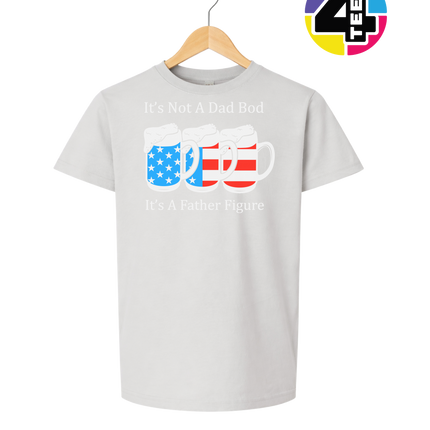 Father Figure Not Dad Bod Youth Tee
