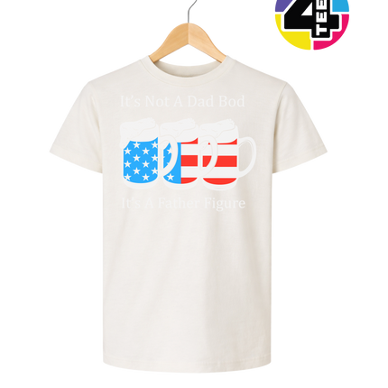 Father Figure Not Dad Bod Youth Tee