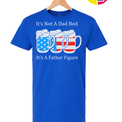 Father Figure Not Dad Bod Tee